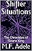 Shifter Situations (The Chronicles of Sloane King, #4)