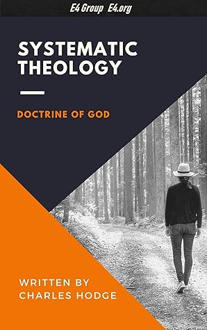 Systematic Theology: Doctrine of God