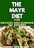 The Mayr Diet For Novices A...