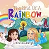 The End Of A Rainbow