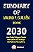 Summary of Mauro F. Guillén; 2030: How Today's Biggest Trends Will Collide and Reshape the Future of Everything