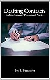 Contract Drafting : Introduction to Transactional Practice