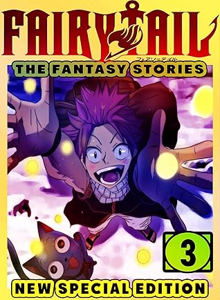 Fairy Tail Fantasy New Collection 3 New Shonen Adventure Fairy Tail Action Manga Fantasy By John G Fischer