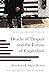Deaths of Despair and the Future of Capitalism by Anne Case
