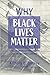 Why Black Lives Matter: African American Thriving for the Twenty-First Century