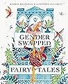 Gender Swapped Fairy Tales Book cover for Gender Swapped Fairy Tales