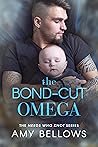 The Bond-Cut Omega by Amy Bellows