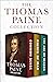 The Thomas Paine Collection: Common Sense, Rights of Man, and The Age of Reason