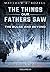 The Bulge and Beyond: The Things Our Fathers Saw,the Untold Stories of the World War II Generation-Volume VI