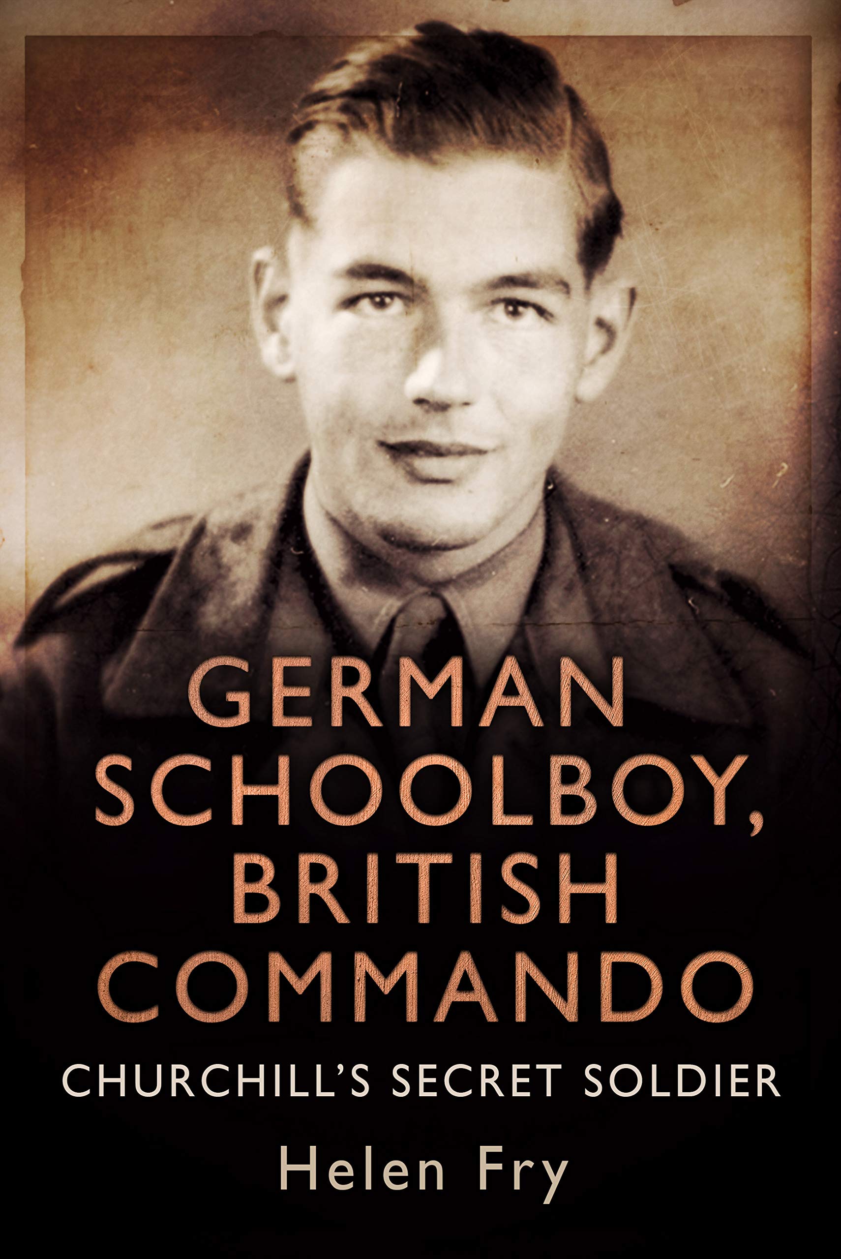 German Schoolboy, British Commando (Kindle Edition)