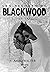 Les secrets de Blackwood - 3 - La traque (French Edition)