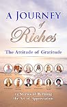 The Attitude of Gratitude: A Journey of Riches