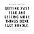 Getting Past Fear and Getti...