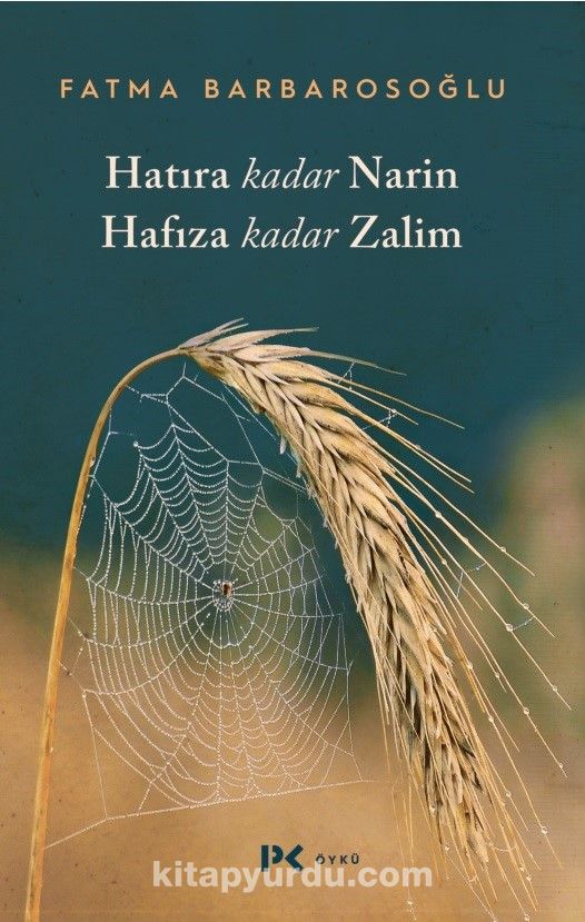 Hatıra Kadar Narin Hafıza Kadar Zalim (Paperback)