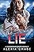 The Lie (Sinfully Smolderin...