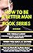 How to Be A Better Man Book...