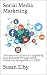 Social Media Marketing by Susan Elby