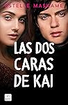 Las dos caras de Kai by Estelle Maskame