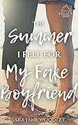 The Summer I Fell for My Fake Boyfriend (Legacy Inn #2)