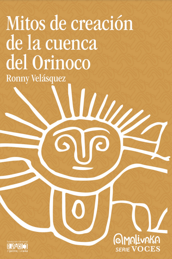 Mitos de creación de la cuenca del Orinoco