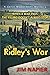 Ridley's War: When a War En...