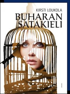 Buharan satakieli (Isoviha #2)