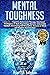 MENTAL TOUGHNESS: 3 Books i...