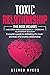 Toxic Relationship: This bo...