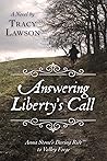 Answering Liberty’s Call by Tracy Lawson