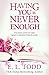 Having You Is Never Enough (Forever and Ever #4)