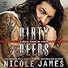 Dirty Deeds by Nicole  James