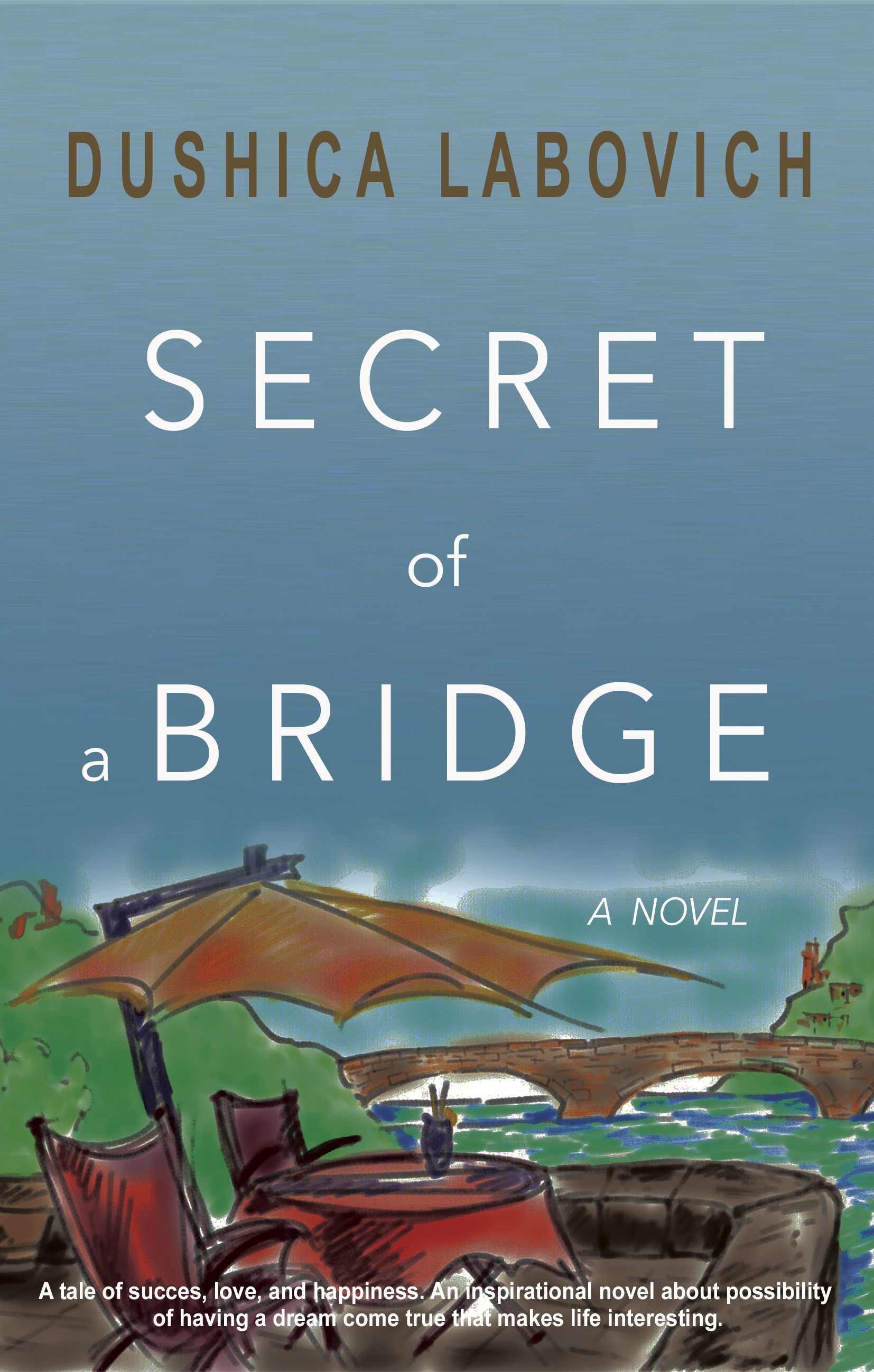 Secret of a Bridge