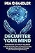 Declutter Your Mind: A step...