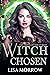 Witch Chosen (The Order of ...