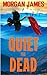 Quiet the Dead (Promise McN...