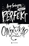 Perfekt ondskap by Arne Svingen