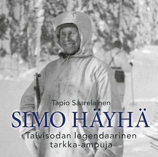 Simo Häyhä – Talvisodan legendaarinen tarkka-ampuja