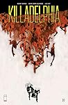Killadelphia #10 by Rodney  Barnes