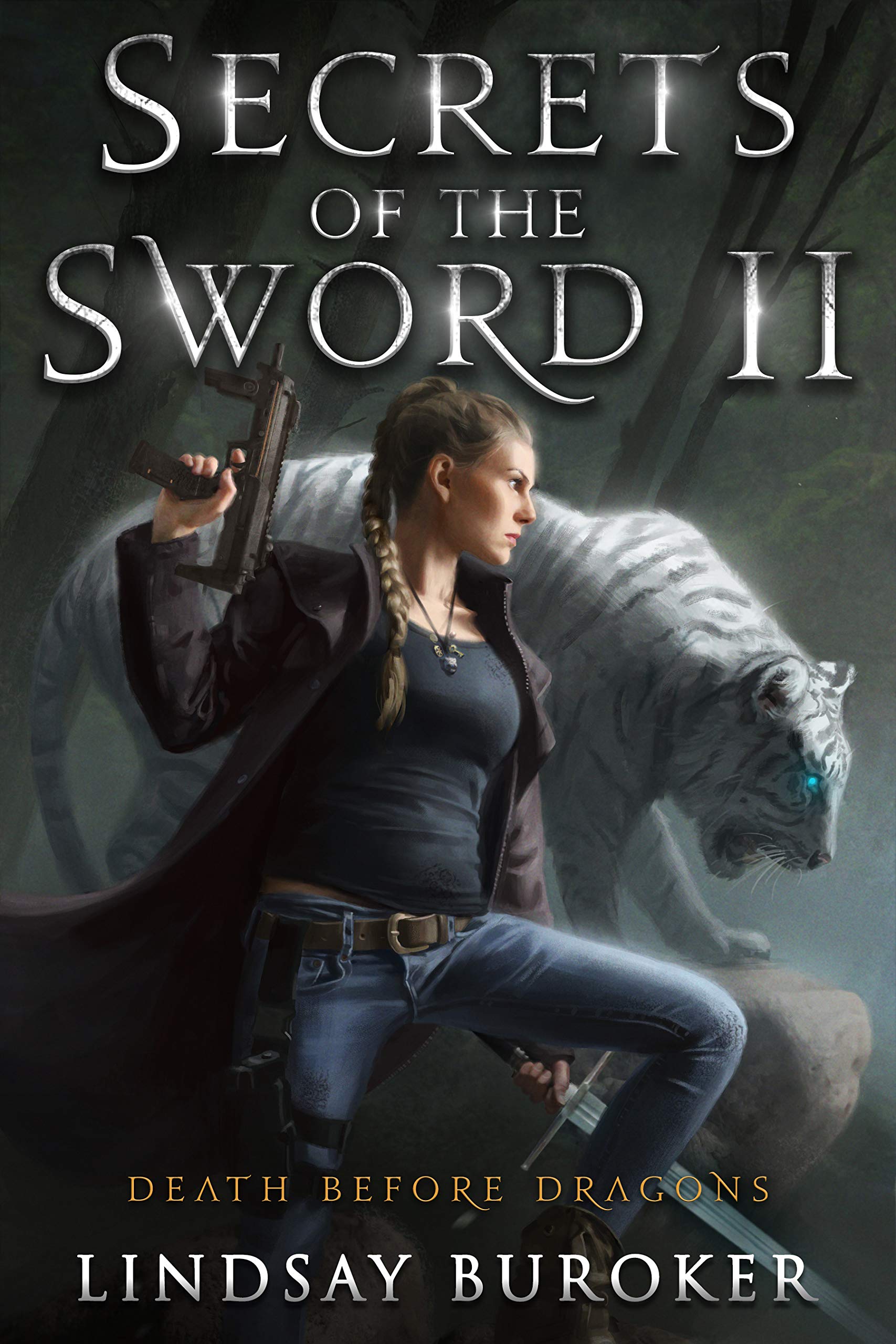 Secrets of the Sword II (Death Before Dragons, #8)