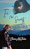 Ice And Secrets: ...