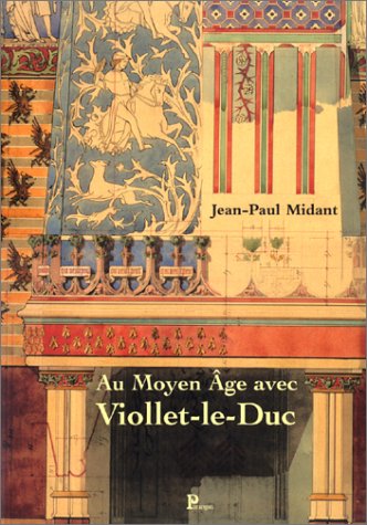Au Moyen ge avec Viollet-le-Duc (Paperback)