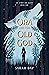 Ora and the Old God by Sarah Day