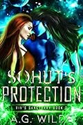 Sohut’s Protection (Riv’s Sanctuary, #2)