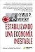Estabilizando una economía inestable