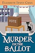 Murder on the Ballot