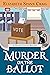 Murder on the Ballot (Myrtle Clover Mysteries, #17) by Elizabeth Spann Craig