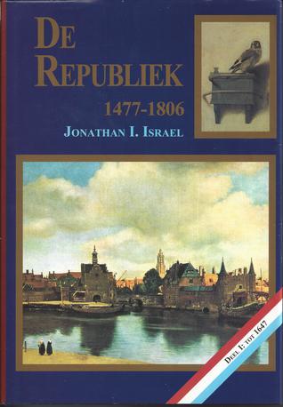 De Republiek 1477-1806. Deel I: tot 1647 (Unknown Binding)