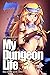 My Dungeon Life : Volume 7