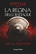 Romulus II: La regina delle battaglie