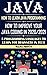 Java: How To Learn Java Programming: How To Improve Your Java Coding In 2020/2021: 5 Programming Languages To Learn For Beginners In Tech
